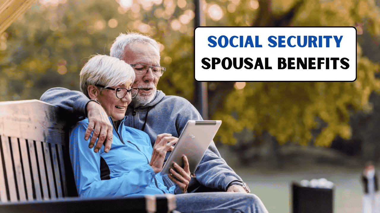 Social Security Spousal Benefits